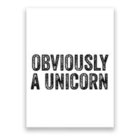 Obviously A Unicorn Funny Unicorn Squad Security Funny Poster