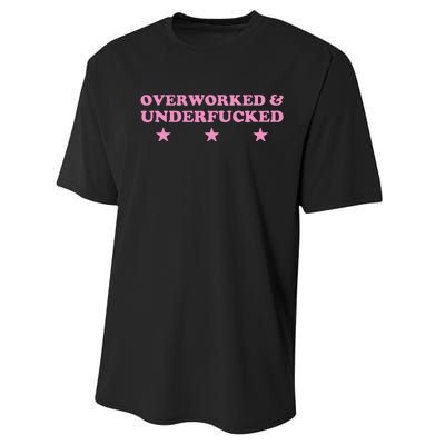 Overworked And Underfucked Witty Worker Hard Life Performance Sprint T-Shirt