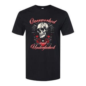 Overworked And Underfucked Skull Design Funny Meme Softstyle CVC T-Shirt