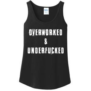 Overworked And Underfucked Funny Offensive Ladies Essential Tank