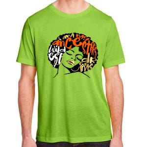 Orange Ancestors Wildest Dreams Gift Black Magic Afro Funny Gift Adult ChromaSoft Performance T-Shirt