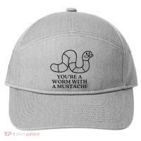 Oure A Worm With A Mustache Anderpump Rules 7-Panel Snapback Hat