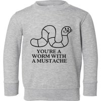 Oure A Worm With A Mustache Anderpump Rules Toddler Sweatshirt