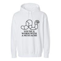 Oure A Worm With A Mustache Anderpump Rules Garment-Dyed Fleece Hoodie