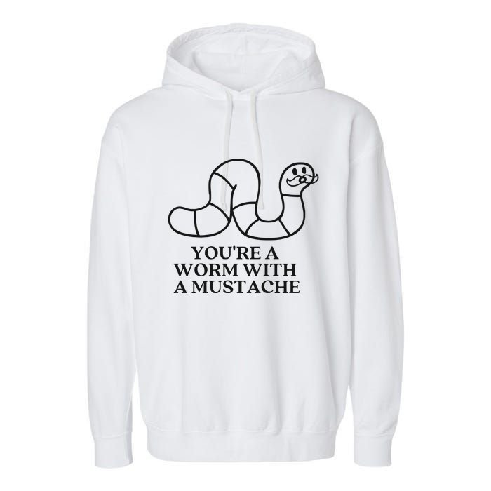 Oure A Worm With A Mustache Anderpump Rules Garment-Dyed Fleece Hoodie