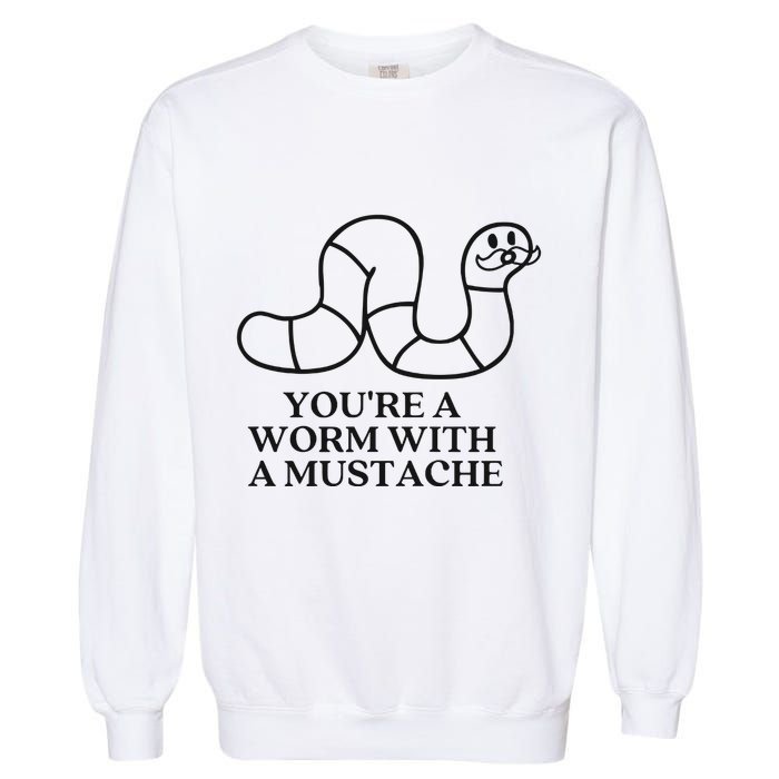 Oure A Worm With A Mustache Anderpump Rules Garment-Dyed Sweatshirt