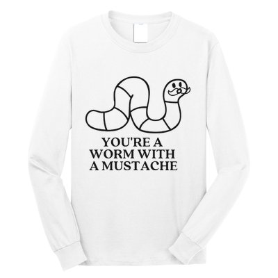Oure A Worm With A Mustache Anderpump Rules Long Sleeve Shirt