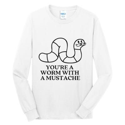 Oure A Worm With A Mustache Anderpump Rules Tall Long Sleeve T-Shirt