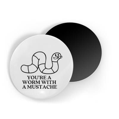 Oure A Worm With A Mustache Anderpump Rules Magnet