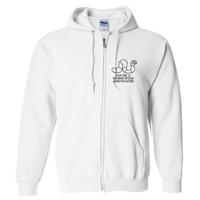Oure A Worm With A Mustache Anderpump Rules Full Zip Hoodie