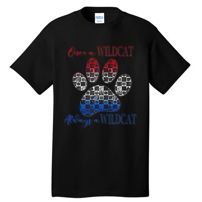 One A Wildcats Always In A Paw Print Tall T-Shirt