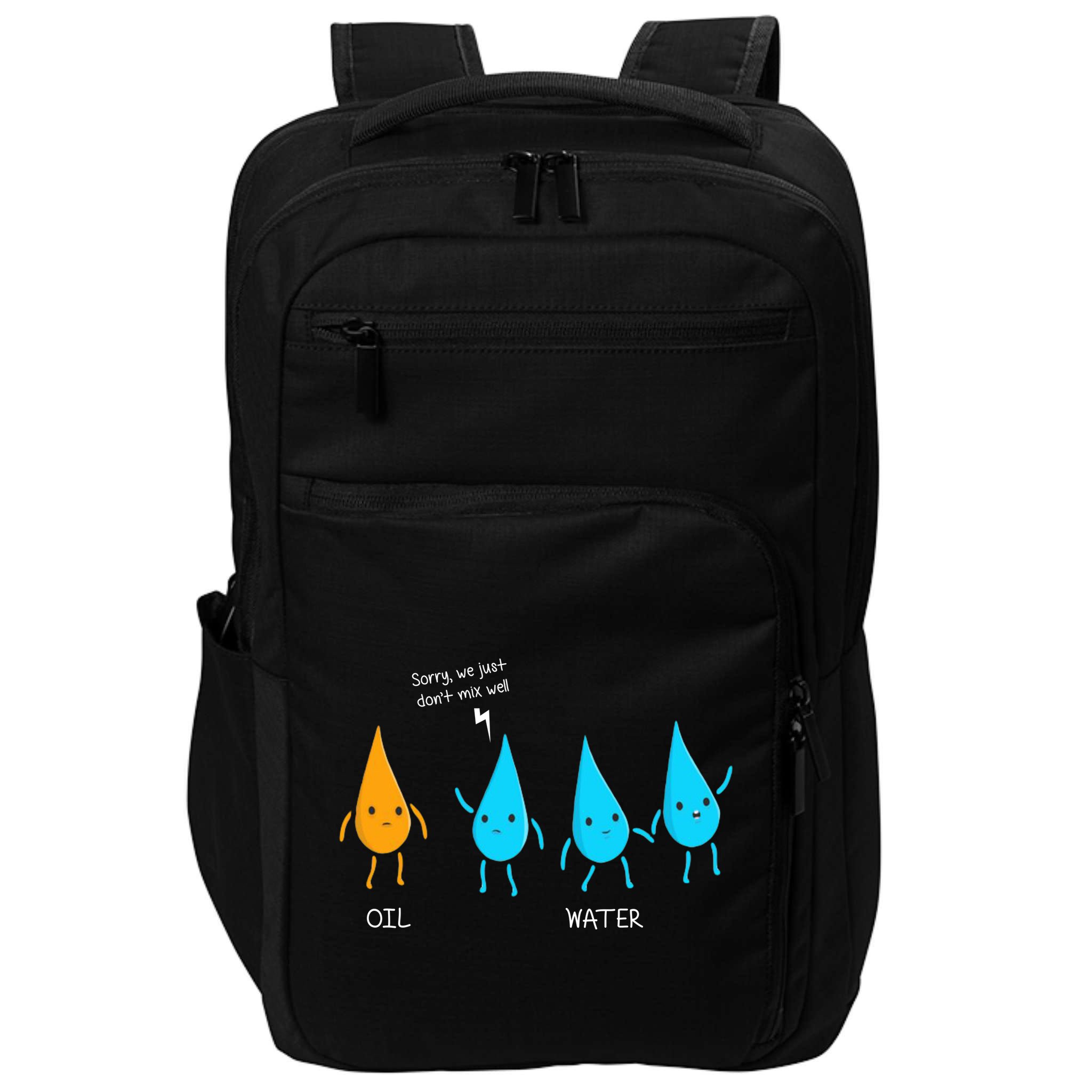Oil And Water Don't Mix Well Funny Science Impact Tech Backpack