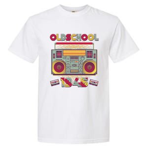 Oldschool Boombox 1945 80th Birthday Garment-Dyed Heavyweight T-Shirt