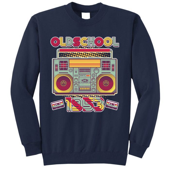 Oldschool Boombox 1953 70th Birthday Tall Sweatshirt