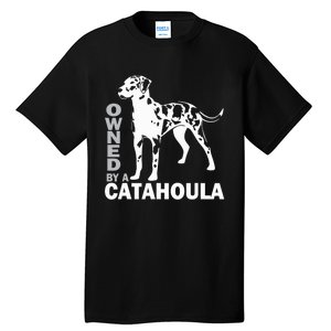 Owned By A Catahoula Leopard Dog Louisiana Cur Dog Tall T-Shirt