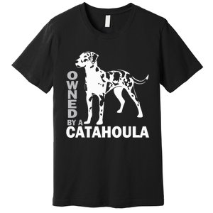 Owned By A Catahoula Leopard Dog Louisiana Cur Dog Premium T-Shirt