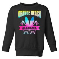 Orange Beach Alabama Beach Vacation Souvenir Toddler Sweatshirt