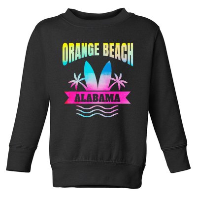 Orange Beach Alabama Beach Vacation Souvenir Toddler Sweatshirt