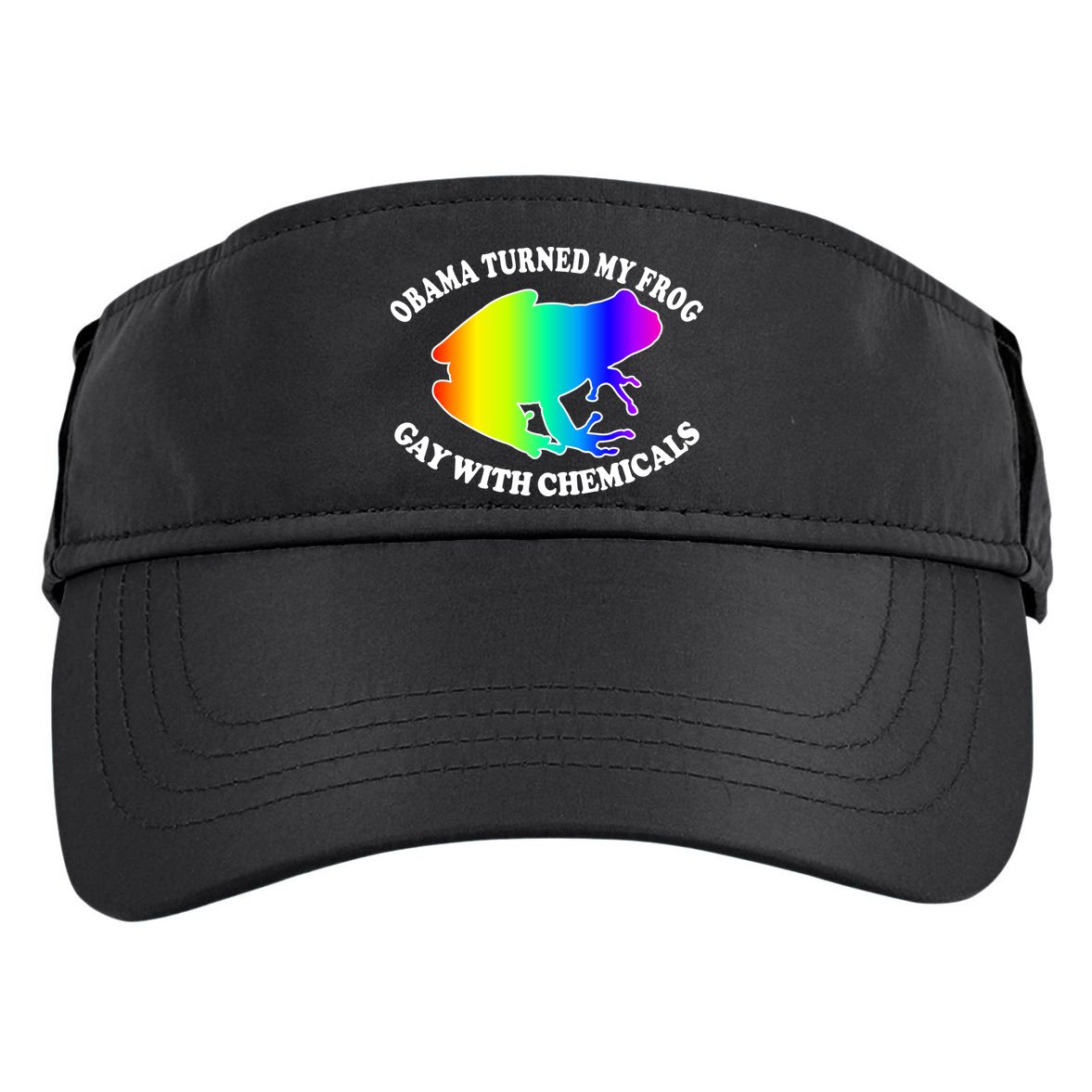 Obama Turned My Frog Gay With Chemicals Rainbow Adult Drive Performance Visor