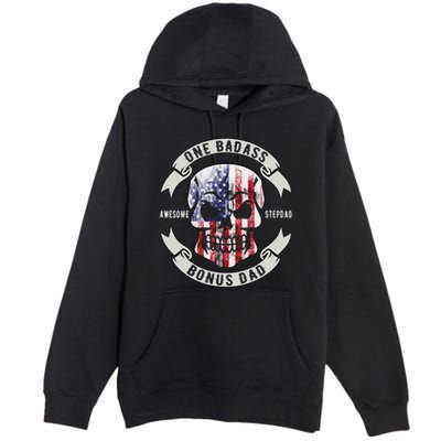 One Badass Bonus Stepdad Birthday Step Dad Fathers Day Funny Premium Pullover Hoodie