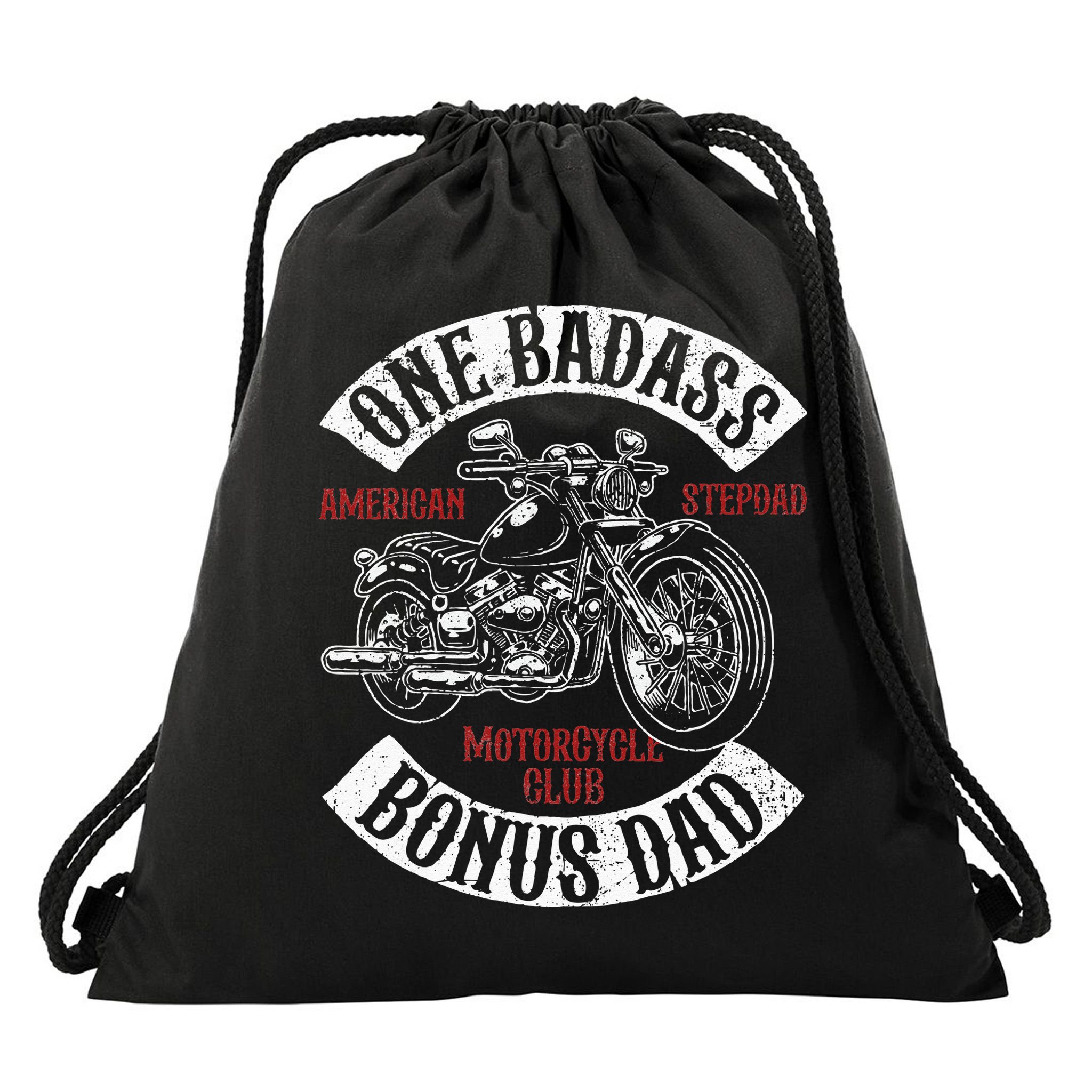 One Badass Bonus Stepdad Biker Motorcycle Step Dad Gift Idea Drawstring Bag