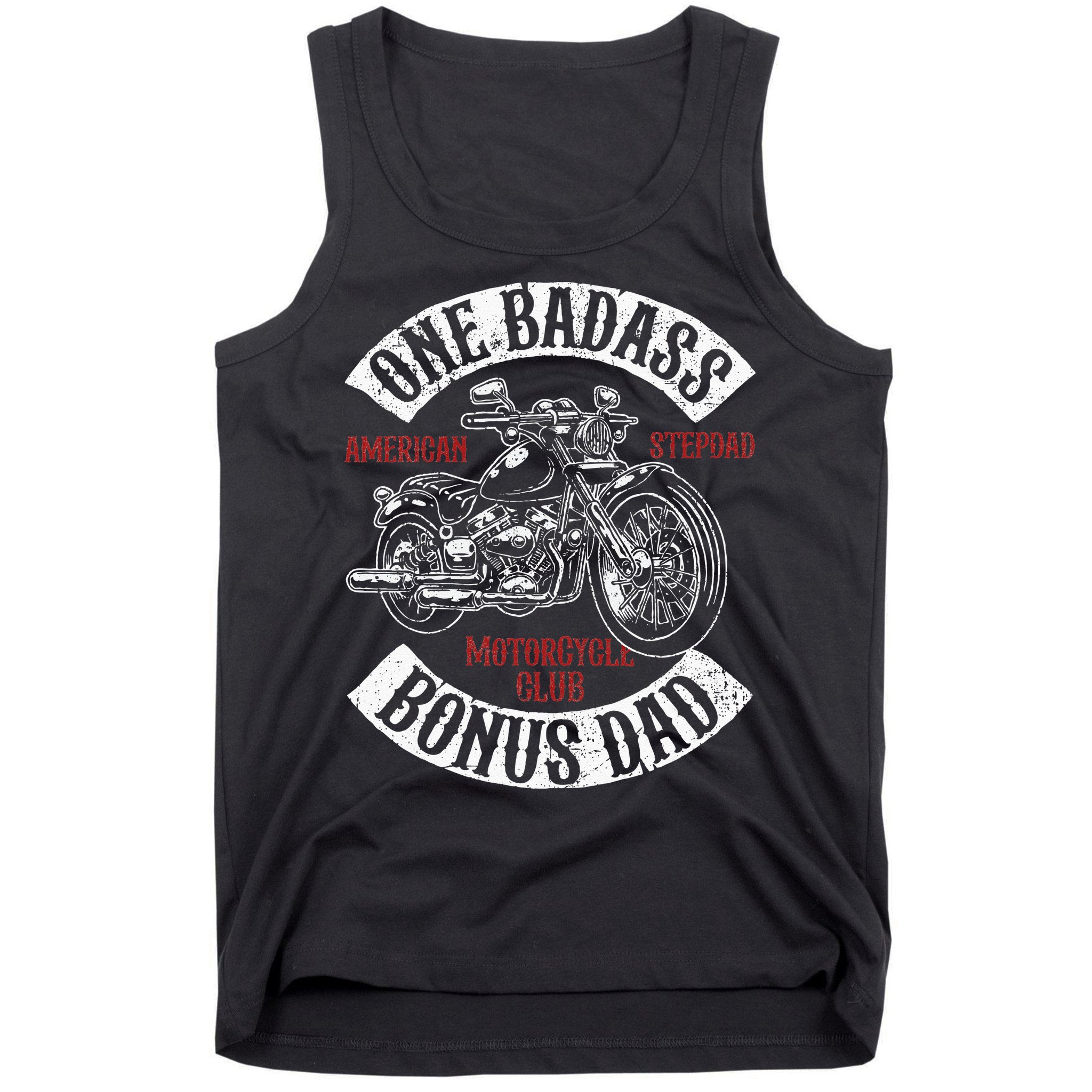 One Badass Bonus Stepdad Biker Motorcycle Step Dad Gift Idea Tank Top