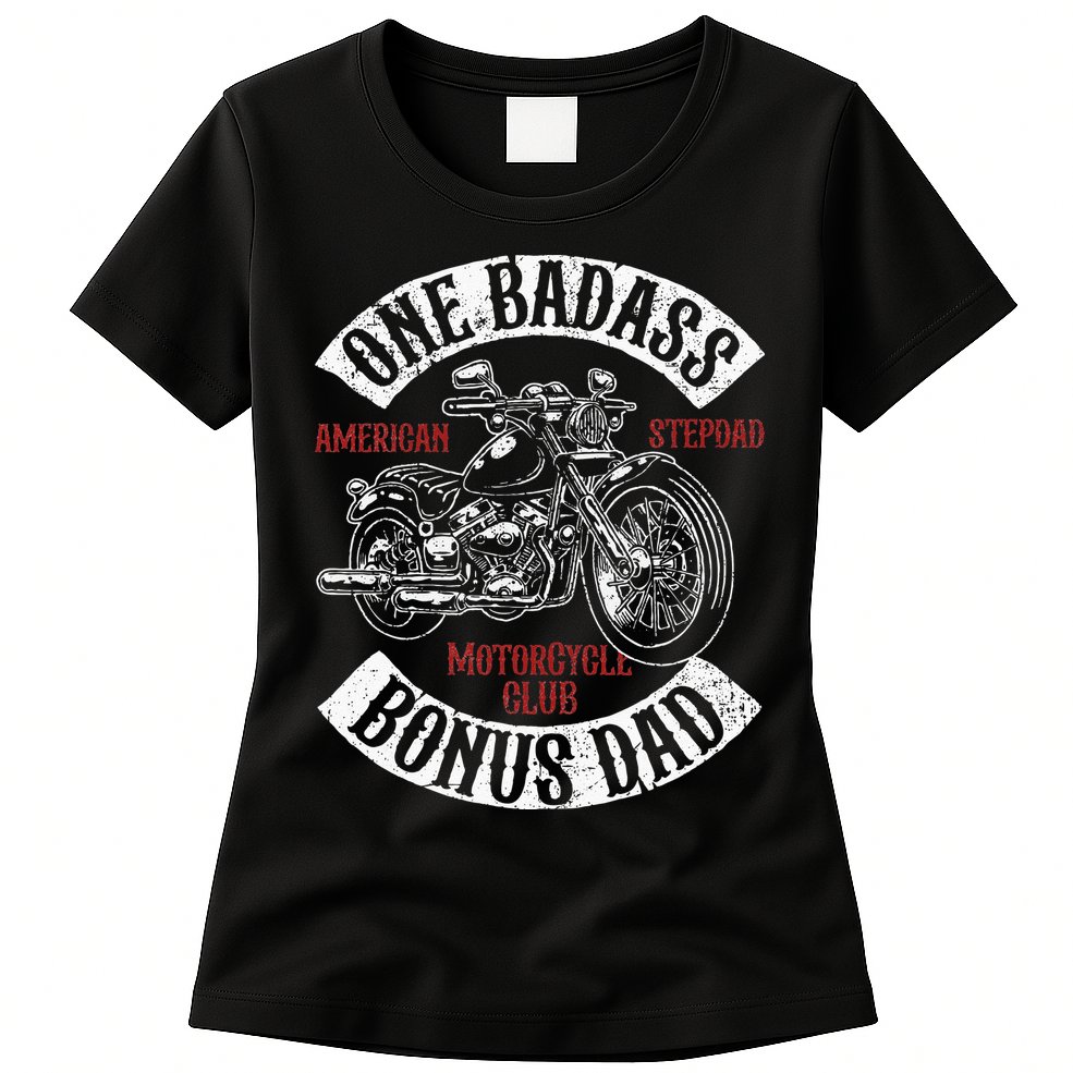 One Badass Bonus Stepdad Biker Motorcycle Step Dad Gift Idea Womens T-Shirt