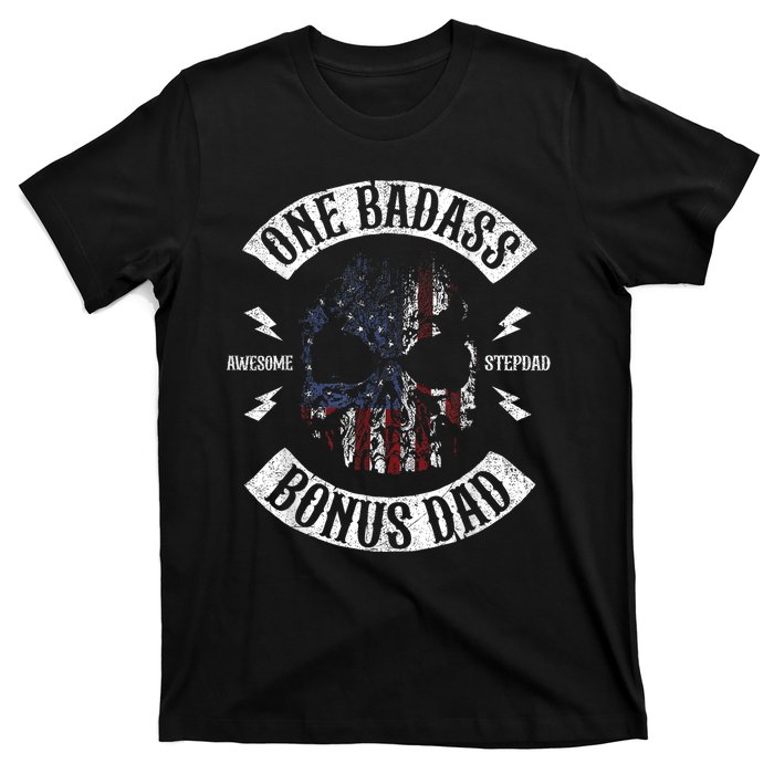 One Badass Bonus Stepdad Birthday Step Dad Fathers Day Gift T-Shirt