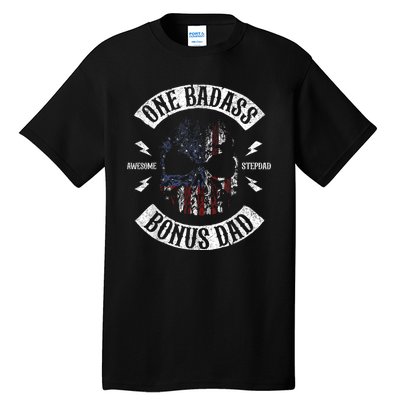 One Badass Bonus Stepdad Birthday Step Dad Fathers Day Gift Tall T-Shirt