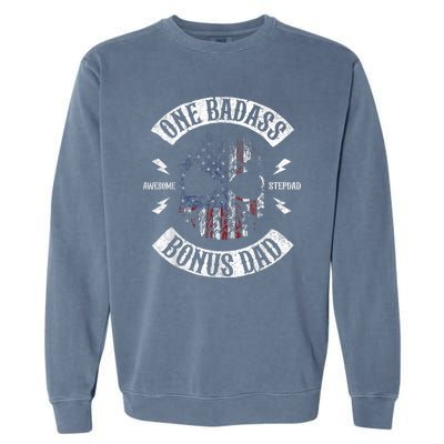 One Badass Bonus Stepdad Birthday Step Dad Fathers Day Gift Garment-Dyed Sweatshirt