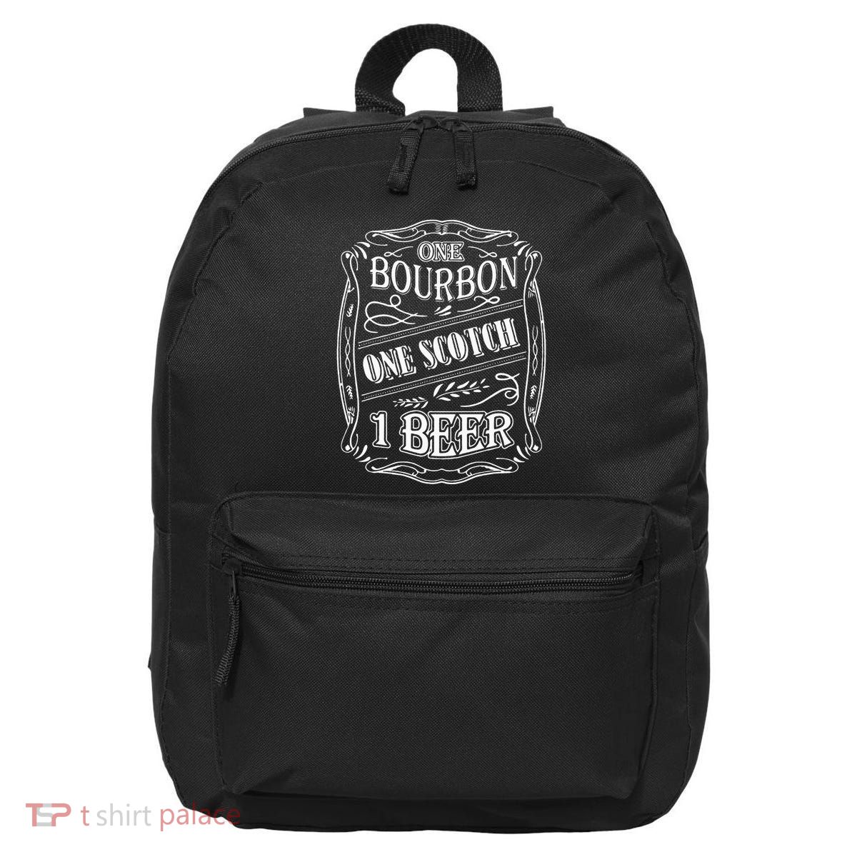 One Bour Bon One Scot Ch One Be Er 16 in Basic Backpack