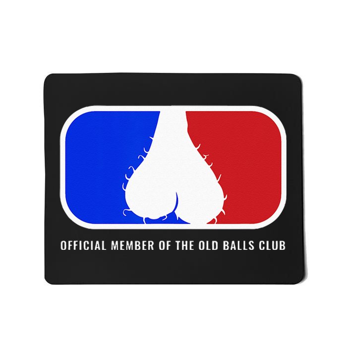 Old Balls Club Funny 40th 50th 60th Birthday For Him Mousepad