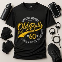 Old Balls Club 60th Over The Hill Birthday Cooling Performance Crew T-Shirt