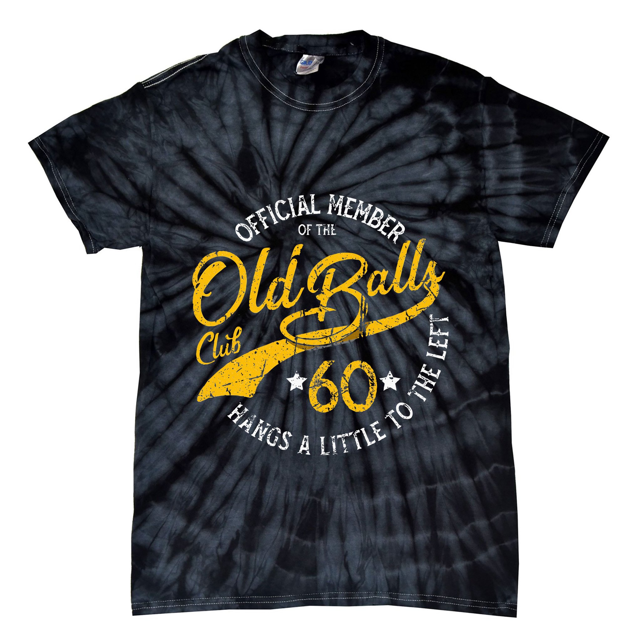 Old Balls Club 60th Over The Hill Birthday Tie-Dye T-Shirt