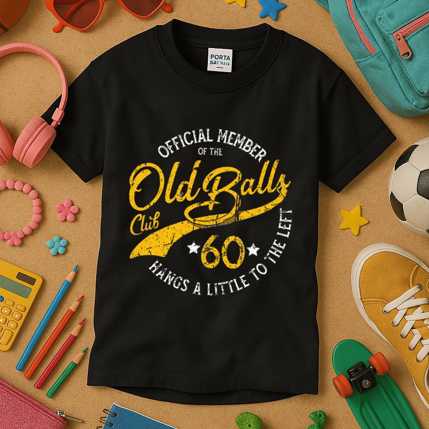Old Balls Club 60th Over The Hill Birthday Kids T-Shirt