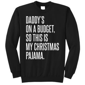 On Budget Christmas Pajama Holiday Family Daddy Excuse Sweatshirt