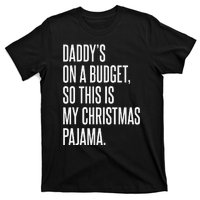 On Budget Christmas Pajama Holiday Family Daddy Excuse T-Shirt