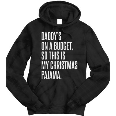 On Budget Christmas Pajama Holiday Family Daddy Excuse Tie Dye Hoodie