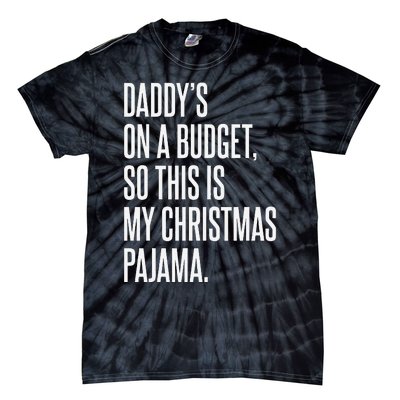 On Budget Christmas Pajama Holiday Family Daddy Excuse Tie-Dye T-Shirt