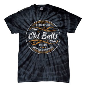 Old Balls Club 50th Birthday Funny 50 Years Of Awesome 1973 Tie-Dye T-Shirt