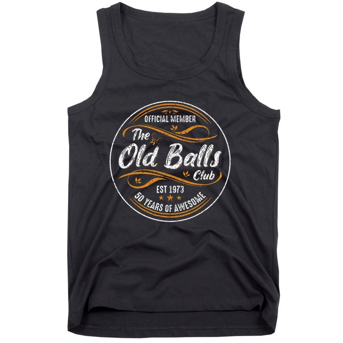 Old Balls Club 50th Birthday Funny 50 Years Tank Top