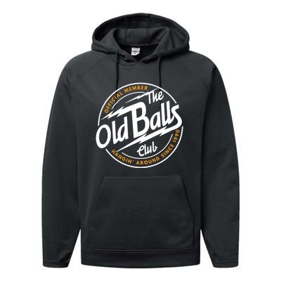 Old Balls Club 1990 Birthday For Old Guy Performance Fleece Hoodie