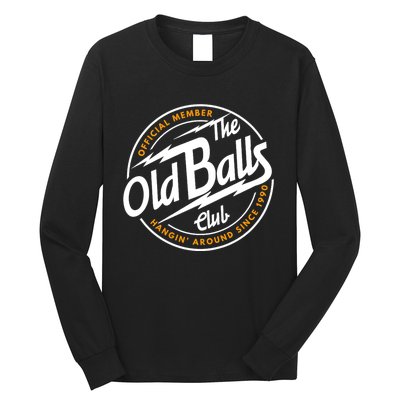 Old Balls Club 1990 Birthday For Old Guy Long Sleeve Shirt