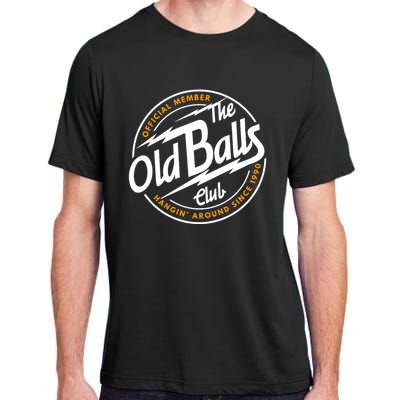 Old Balls Club 1990 Birthday For Old Guy Adult ChromaSoft Performance T-Shirt