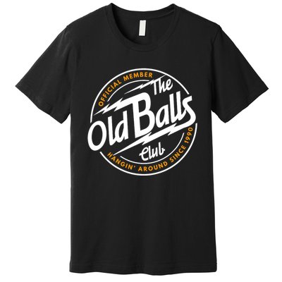 Old Balls Club 1990 Birthday For Old Guy Premium T-Shirt