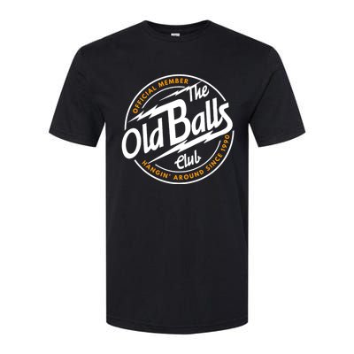 Old Balls Club 1990 Birthday For Old Guy Softstyle CVC T-Shirt