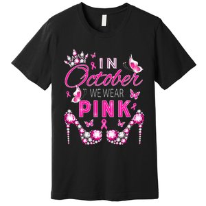 October Breast Cancer Awareness Ribbon Support Premium T-Shirt