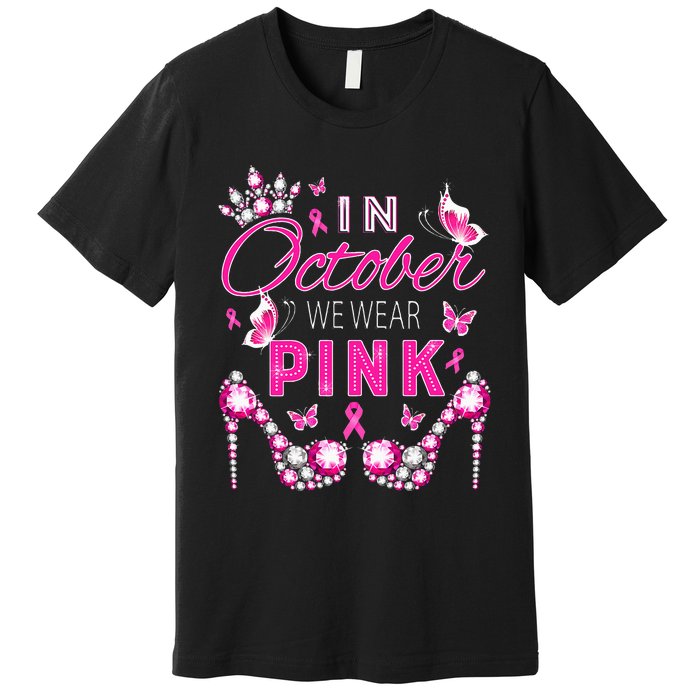 October Breast Cancer Awareness Ribbon Support Premium T-Shirt