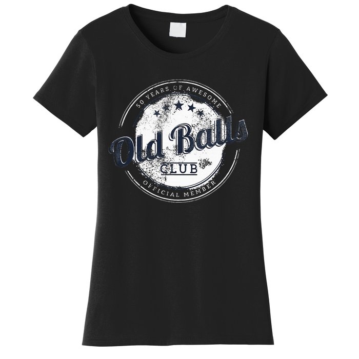 Old Balls Club Women's T-Shirt