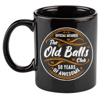 Old Balls Club 50th Birthday Funny 50 Years Of Awesome 1973 11oz C Handle Ceramic Mug